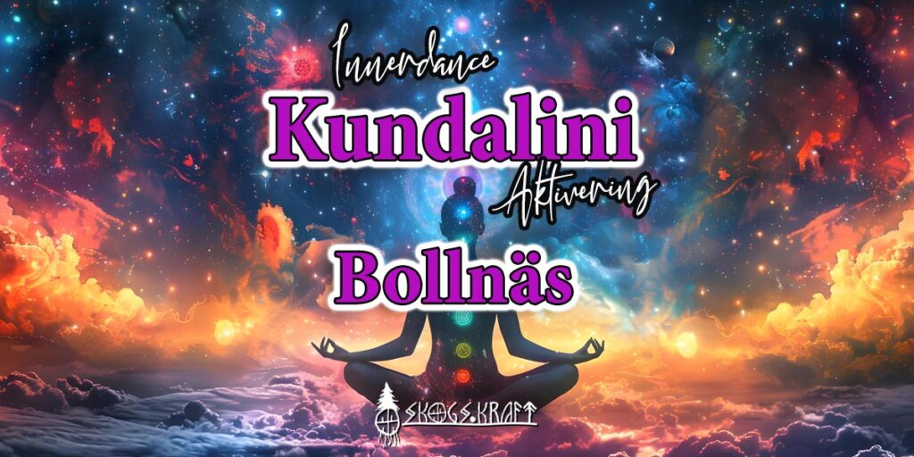 Innerdance Kundalini Aktivering Bollnäs - Skogskraft