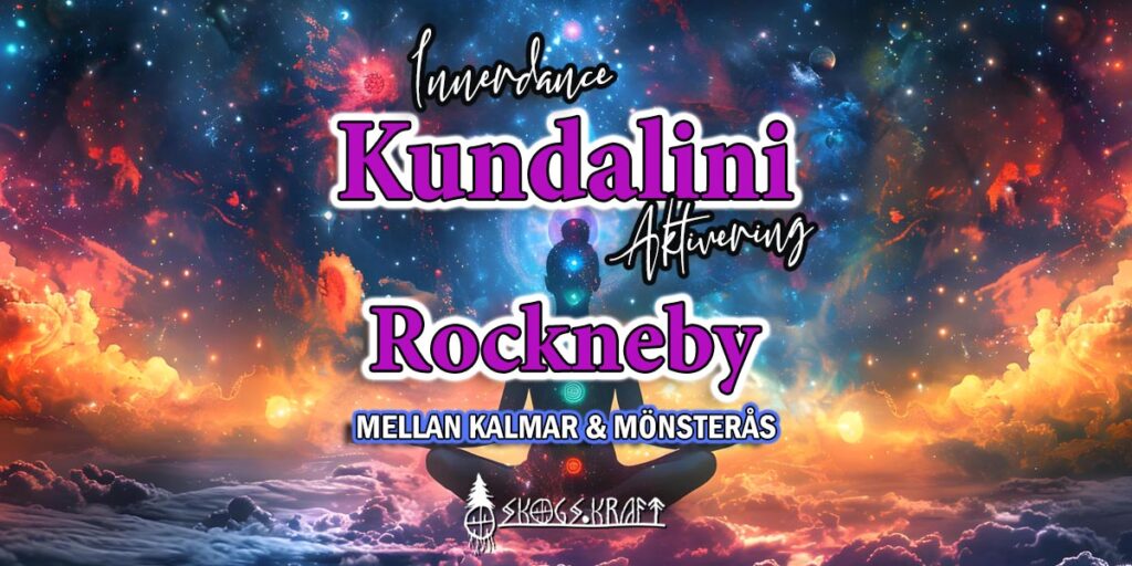 Innerdance Kundalini Aktivering Rockneby Kalmar Mönsterås - Skogskraft