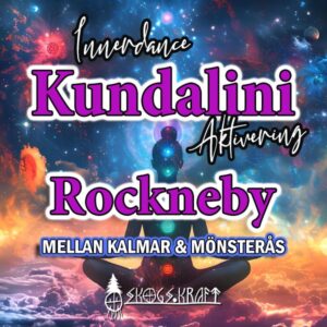 Innerdance Kundalini Aktivering Rockneby Kalmar Mönsterås - Skogskraft