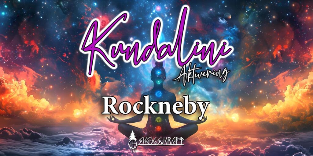 Kundalini Aktivering Rockneby - Skogskraft