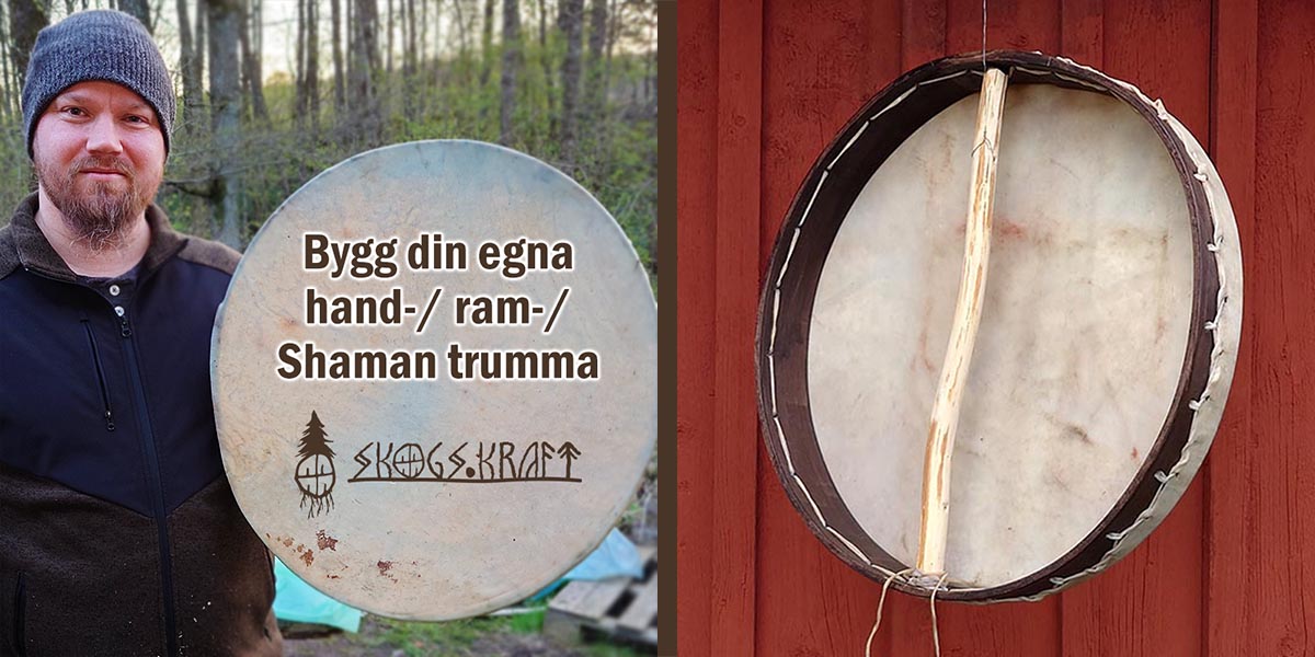 skogskraft - bygg din egen handtrumma ramtrumma shamantrumma
