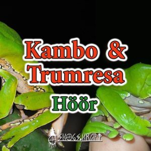 kambo & trumresa - Höör